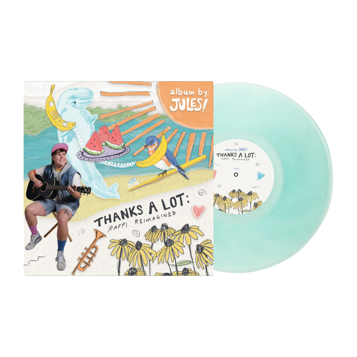 Thanks A Lot: Raffi Reimagined — sea glass blue vinyl with hand-drawn album sleeve by Jules!